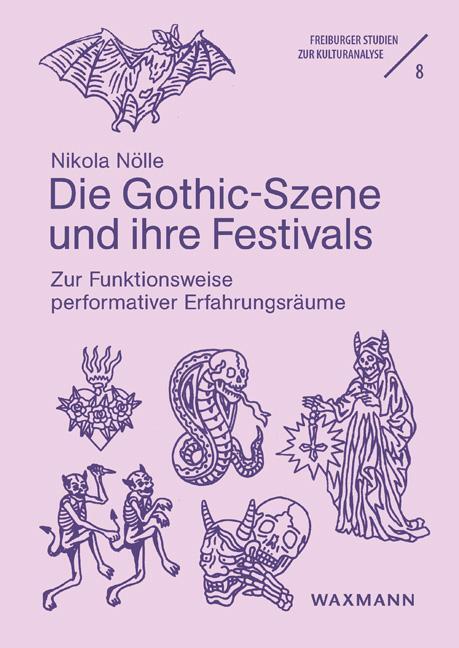 Cover: 9783830949145 | Die Gothic-Szene und ihre Festivals | Nikola Nölle | Taschenbuch