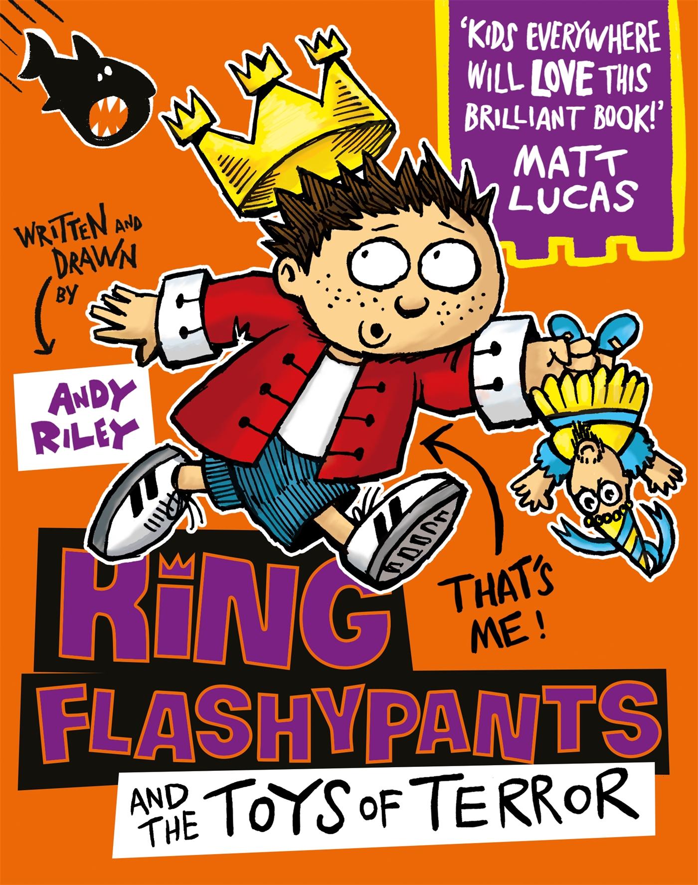 Cover: 9781444929614 | King Flashypants and the Toys of Terror | Book 3 | Andy Riley | Buch