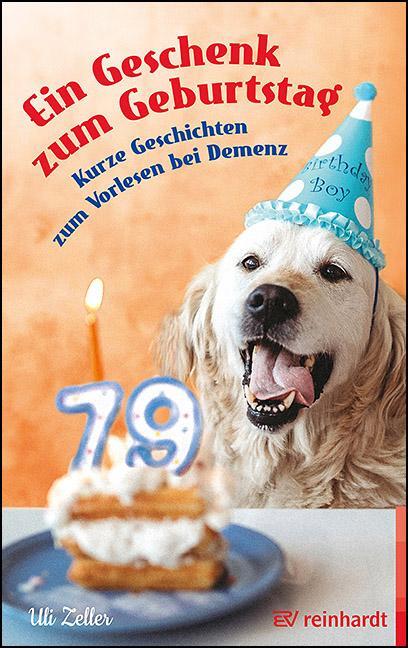 Cover: 9783497030163 | Ein Geschenk zum Geburtstag | Uli Zeller | Taschenbuch | 118 S. | 2021