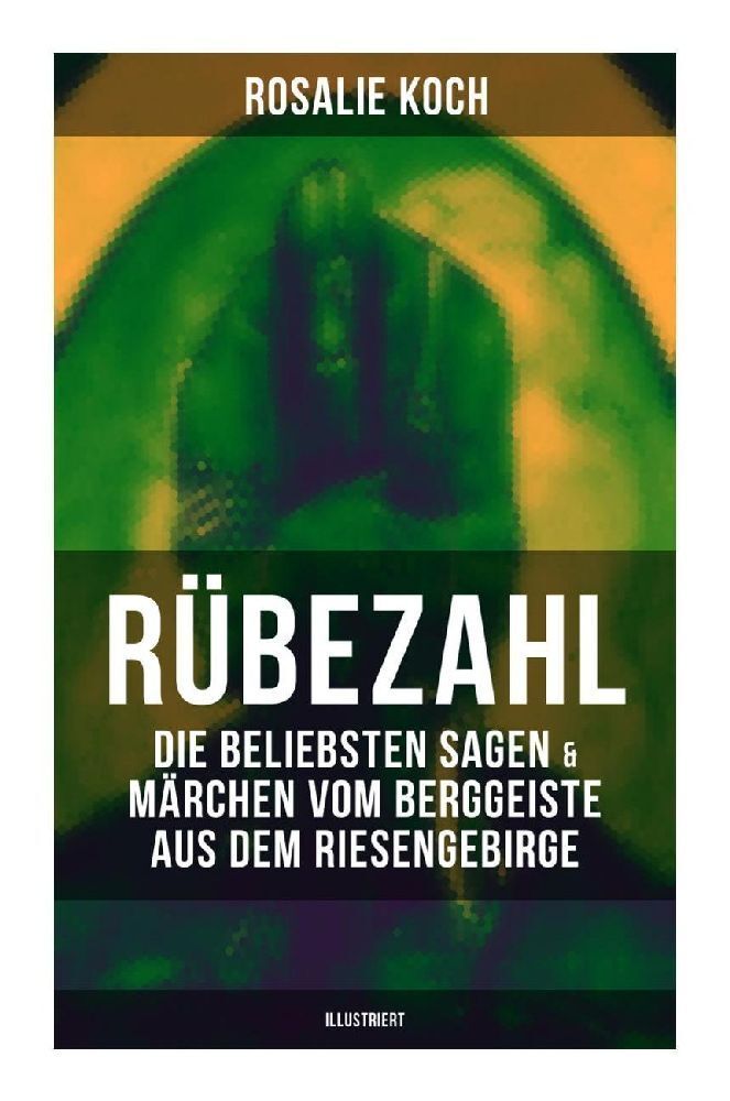 Cover: 9788027263677 | Rübezahl: Die beliebsten Sagen &amp; Märchen vom Berggeiste aus dem...