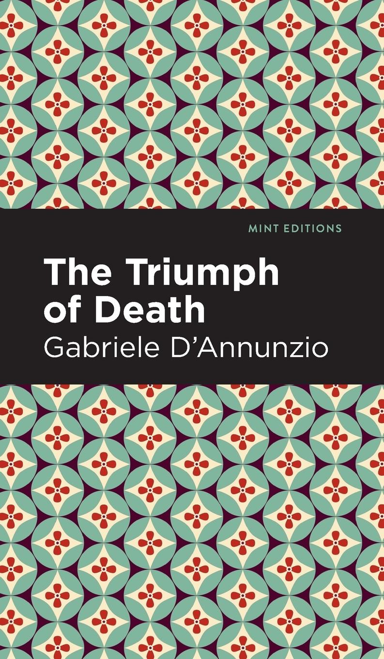 Cover: 9781513133652 | The Triumph of Death | Gabriele D'Annunzio | Buch | Englisch | 2021