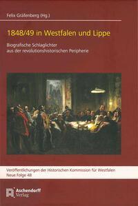 Cover: 9783402151501 | 1848/49 in Westfalen und Lippe | Felix Gräfenberg | Buch | 744 S.