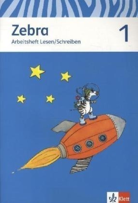 Cover: 9783122706364 | Zebra. Arbeitsheft Lesen und Schreiben 1. Schuljahr. Neubearbeitung