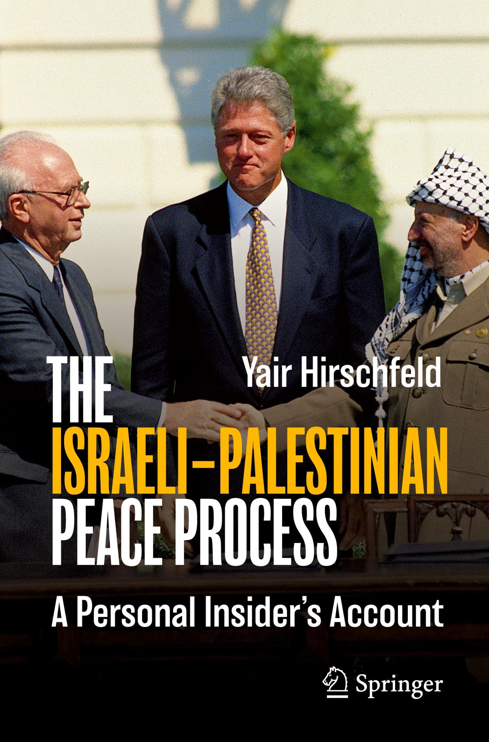 Cover: 9783031432842 | The Israeli-Palestinian Peace Process | A Personal Insider's Account