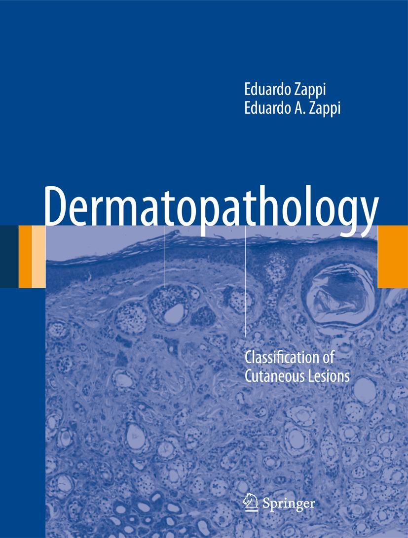 Cover: 9781447128939 | Dermatopathology | Classification of Cutaneous Lesions | Zappi (u. a.)