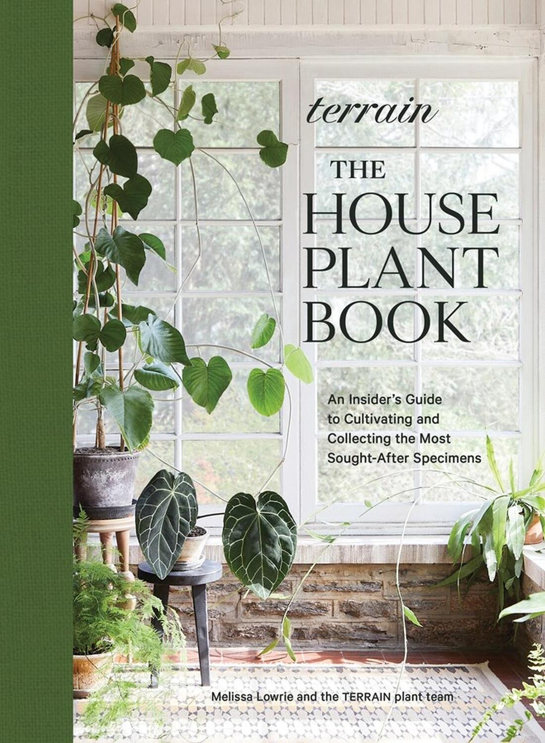 Cover: 9781648290909 | Terrain: The Houseplant Book | Melissa Lowrie | Buch | Gebunden | 2022