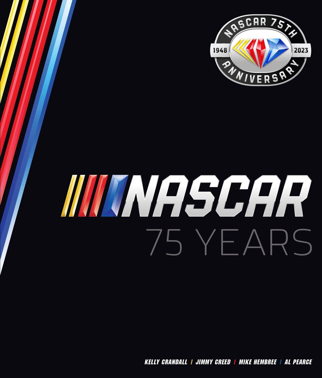 Cover: 9780760380055 | NASCAR 75 Years | Al Pearce (u. a.) | Buch | Gebunden | Englisch