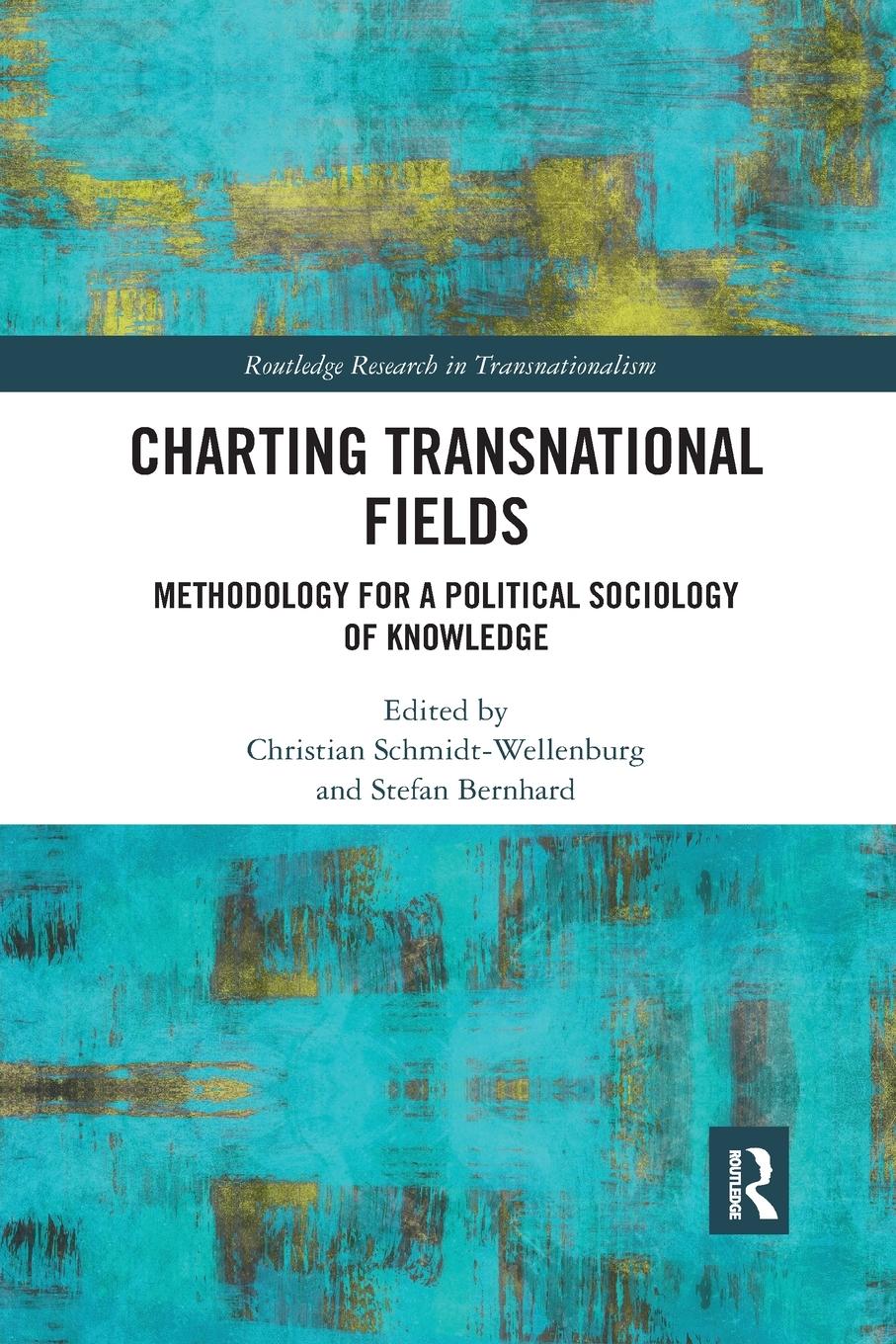 Cover: 9781032173856 | Charting Transnational Fields | Christian Schmidt-Wellenburg | Buch