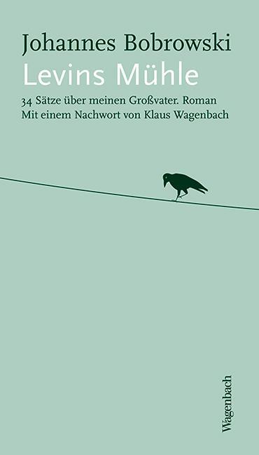 Cover: 9783803132741 | Levins Mühle | 34 Sätze über meinen Großvater | Johannes Bobrowski