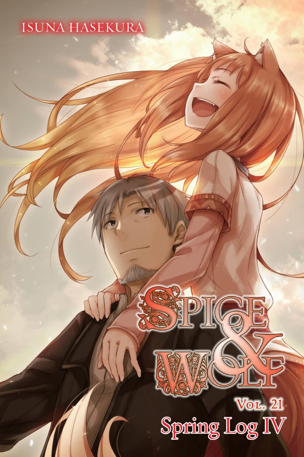 Cover: 9781975386801 | Spice and Wolf, Vol. 21 (Light Novel) | Spring Log IV | Isuna Hasekura