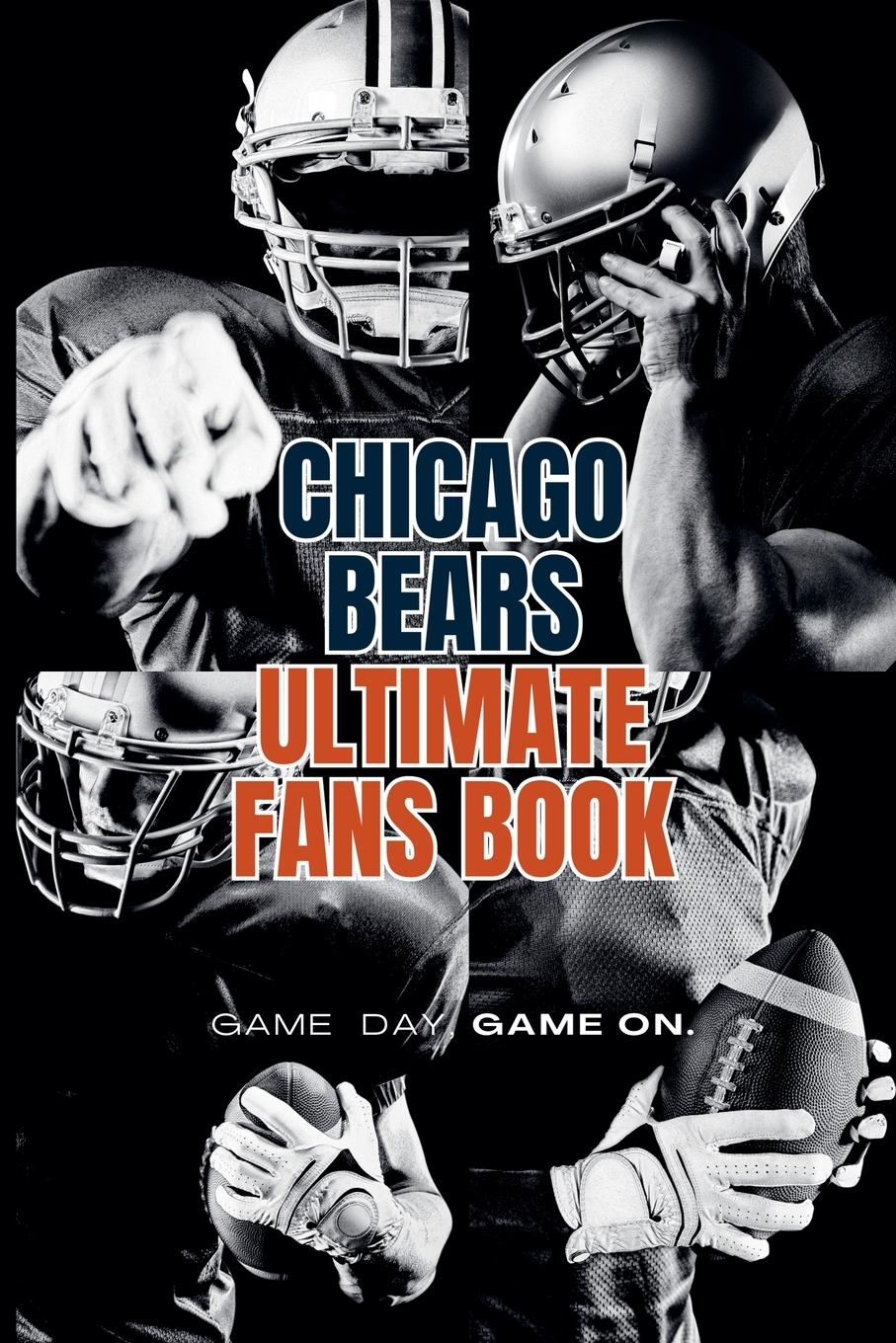 Cover: 9798227672742 | Chicago Bears Ultimate Fans Book | Austin Daniel | Taschenbuch | 2024