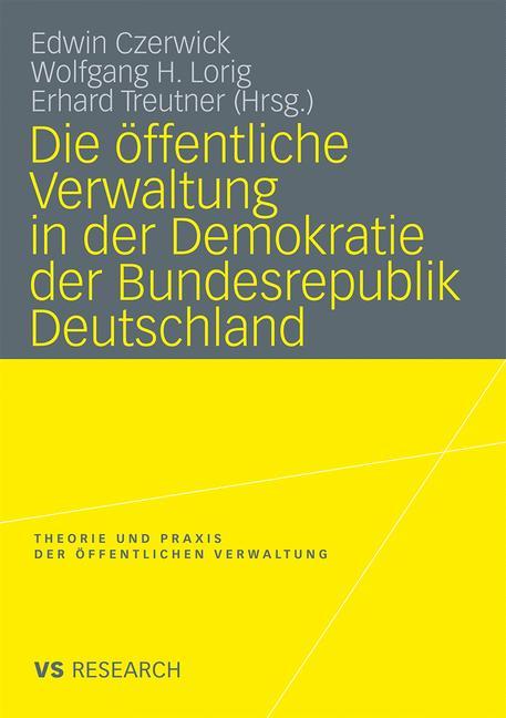 Cover: 9783531166810 | Die öffentliche Verwaltung in der Demokratie der Bundesrepublik...