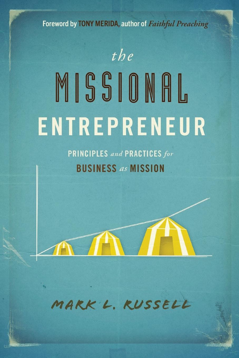 Cover: 9781596692787 | The Missional Entrepreneur | Mark L Russell | Taschenbuch | Englisch