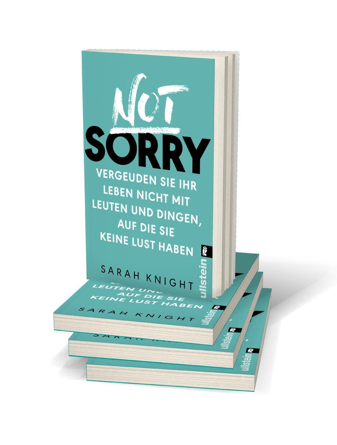 Bild: 9783548377254 | Not Sorry | Sarah Knight | Taschenbuch | 224 S. | Deutsch | 2017