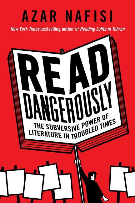 Cover: 9780062947369 | Read Dangerously | Azar Nafisi | Buch | Englisch | 2022