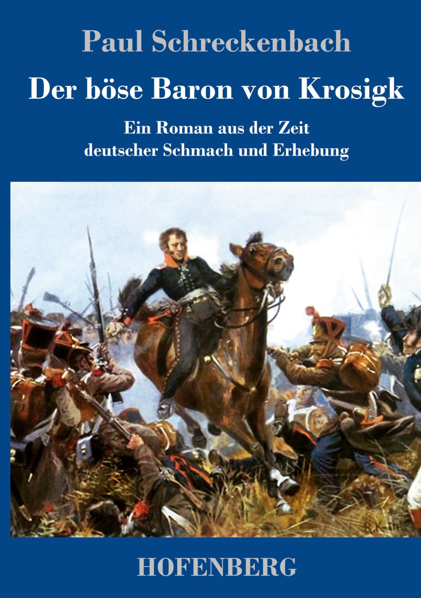 Cover: 9783743730212 | Der böse Baron von Krosigk | Paul Schreckenbach | Buch | 268 S. | 2019