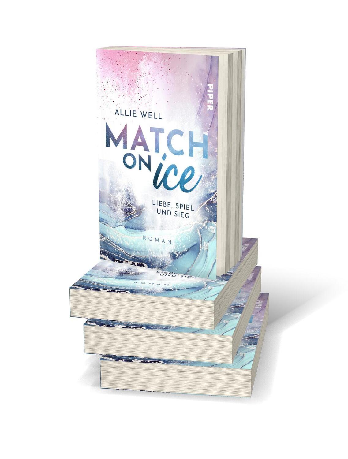 Bild: 9783492506434 | Match on Ice | Allie Well | Taschenbuch | Read! Sport! Love! | 376 S.