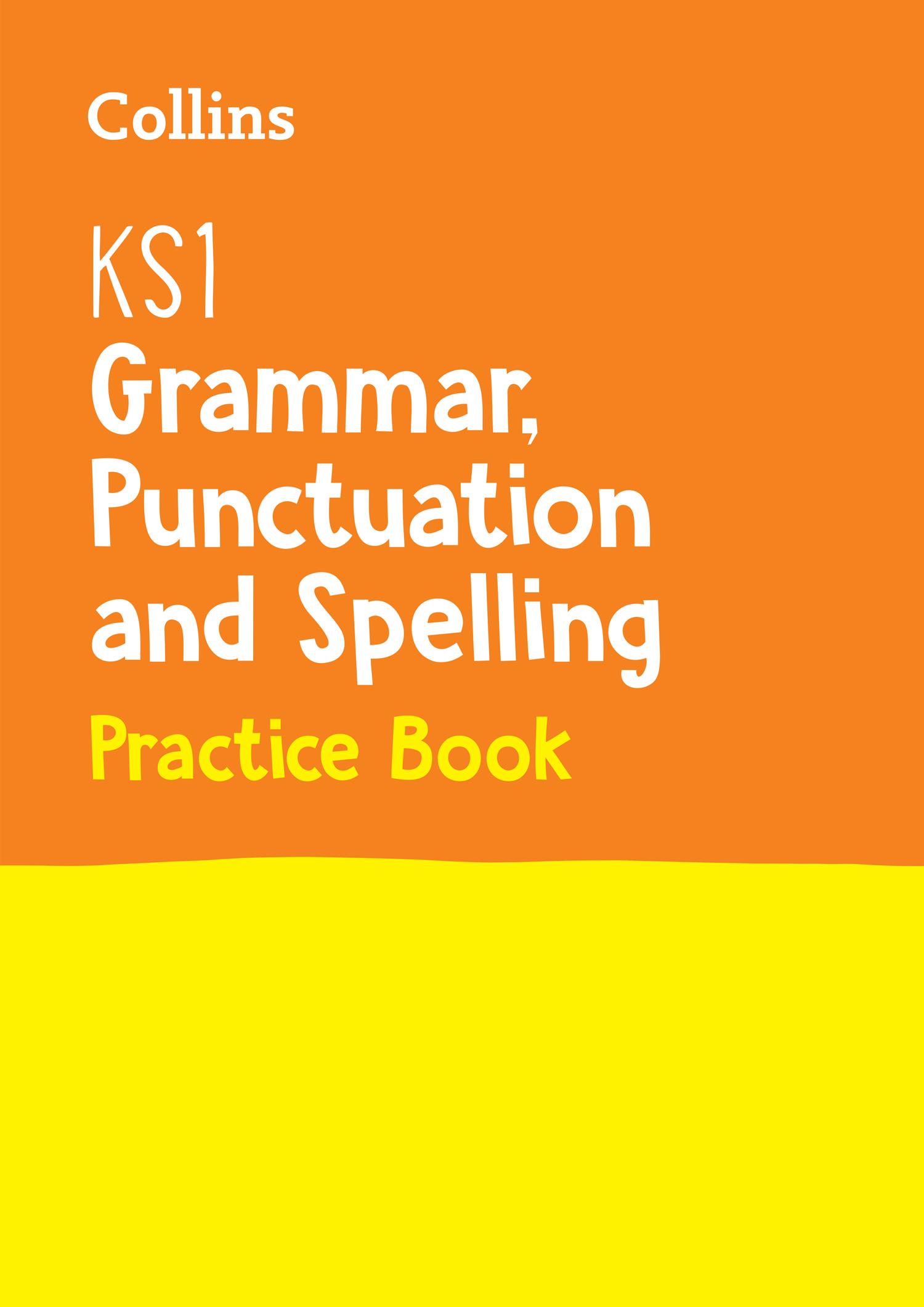 Cover: 9780008253134 | KS1 Grammar, Punctuation and Spelling Practice Book | Collins Ks1