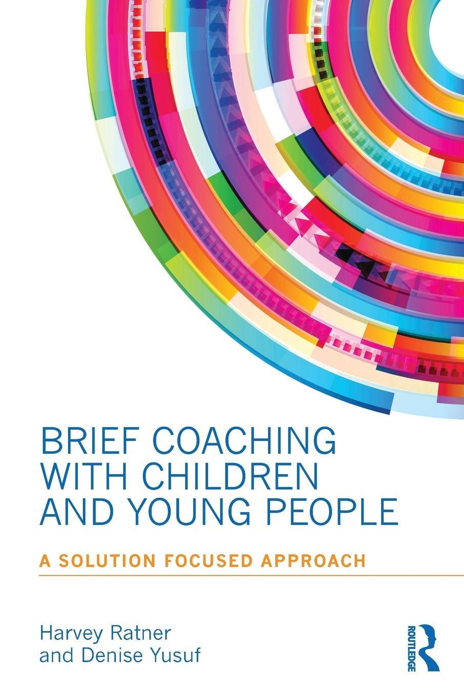 Cover: 9780415855891 | Brief Coaching with Children and Young People | Denise Yusuf (u. a.)