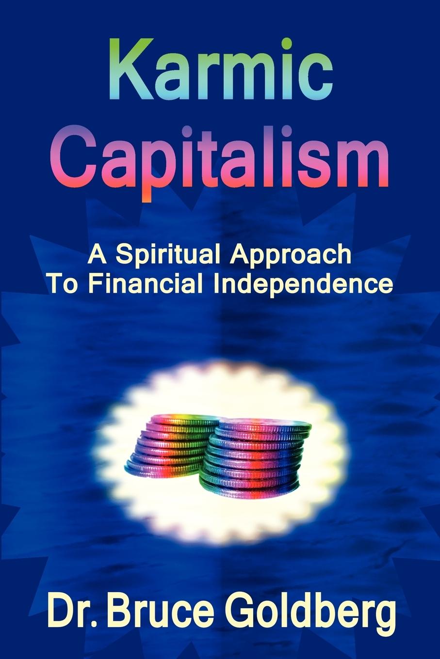 Cover: 9781579681227 | Karmic Capitalism | Bruce Goldberg | Taschenbuch | Englisch | 2012