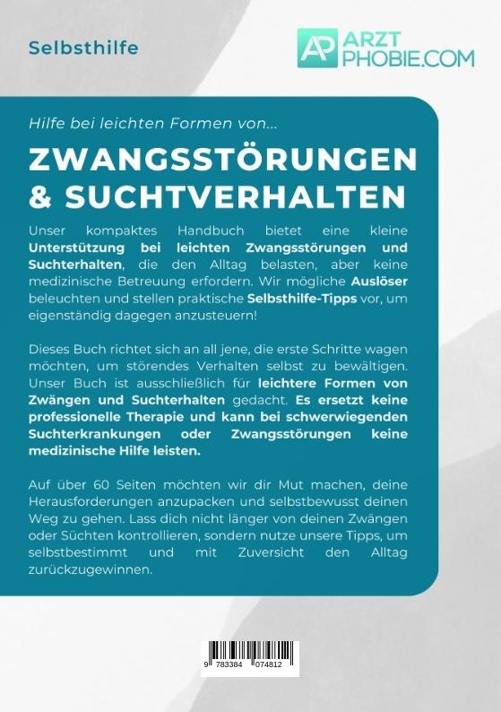 Rückseite: 9783384074812 | Selbsthilfe bei leichten Zwangsstörungen und Suchtverhalten | Buch