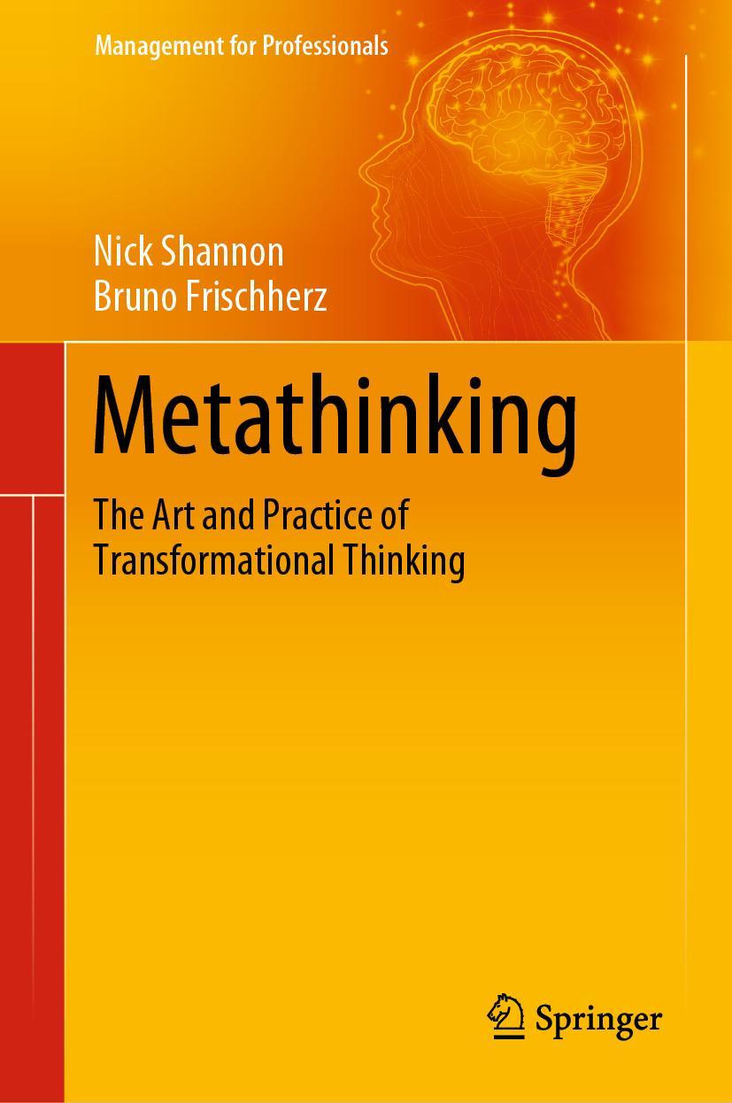 Cover: 9783030410636 | Metathinking | The Art and Practice of Transformational Thinking