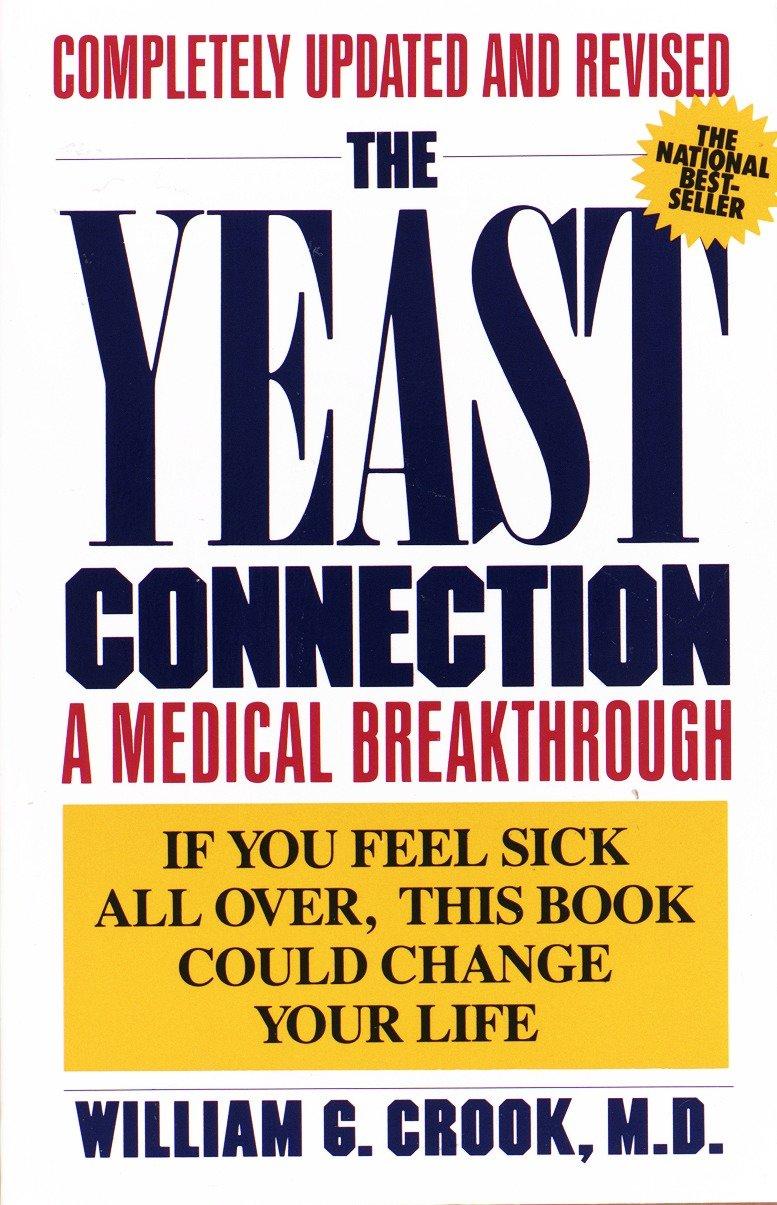 Cover: 9780394747002 | The Yeast Connection | A Medical Breakthrough | William G Crook | Buch