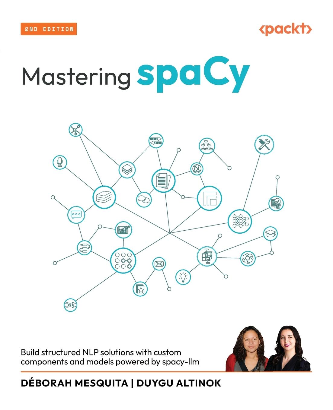 Cover: 9781835880463 | Mastering spaCy - Second Edition | Déborah Mesquita (u. a.) | Buch