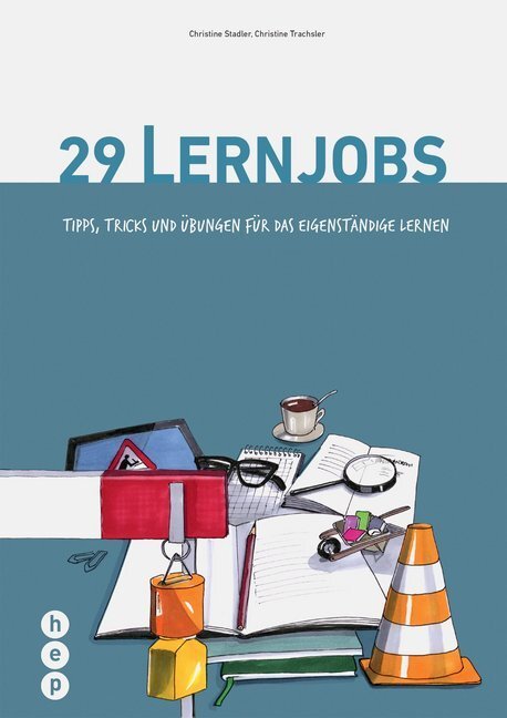 Cover: 9783035513516 | 29 Lernjobs | Tipps, Tricks und Übungen für das eigenständige Lernen