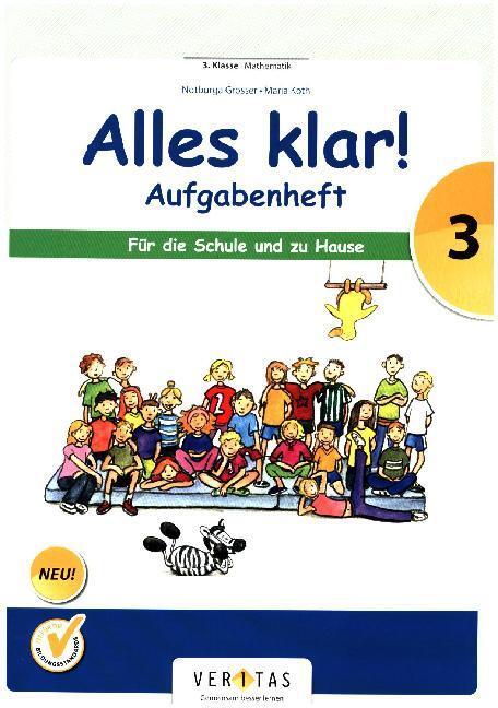 Cover: 9783710103407 | Alles klar! 3. Schuljahr - Aufgabenheft | Für die Schule und zu Hause