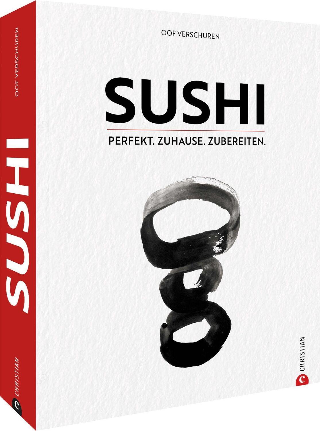 Cover: 9783959616492 | Sushi | Perfekt. Zuhause. Zubereiten. | Oof Verschuren | Buch | 384 S.