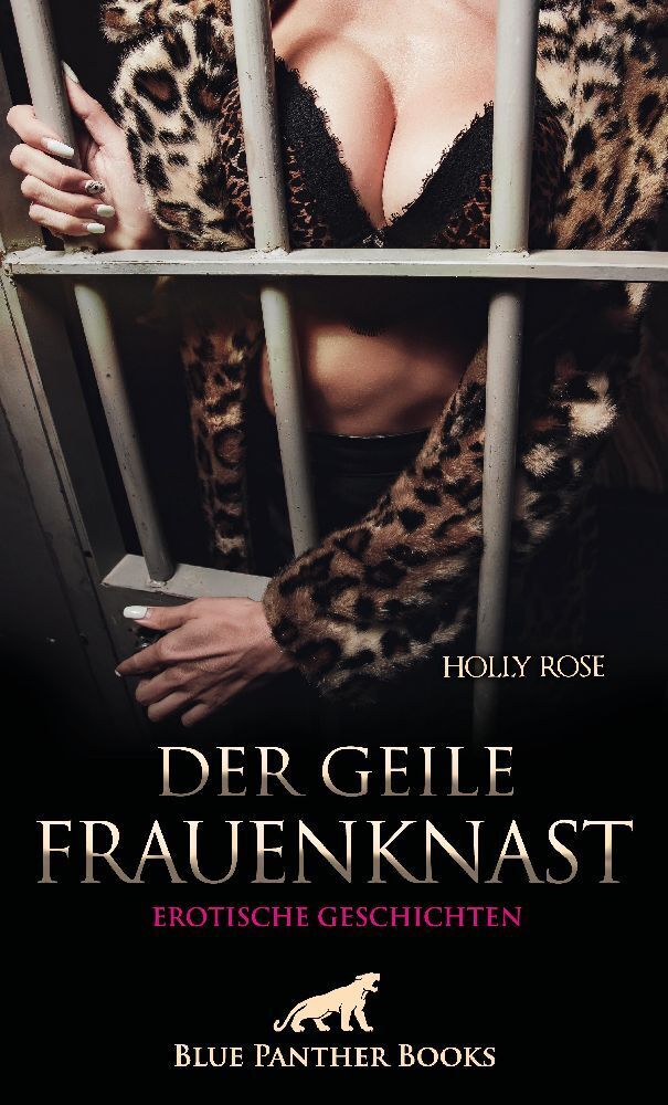 Cover: 9783750741881 | Der geile FrauenKnast Erotische Geschichten | Holly Rose | Taschenbuch