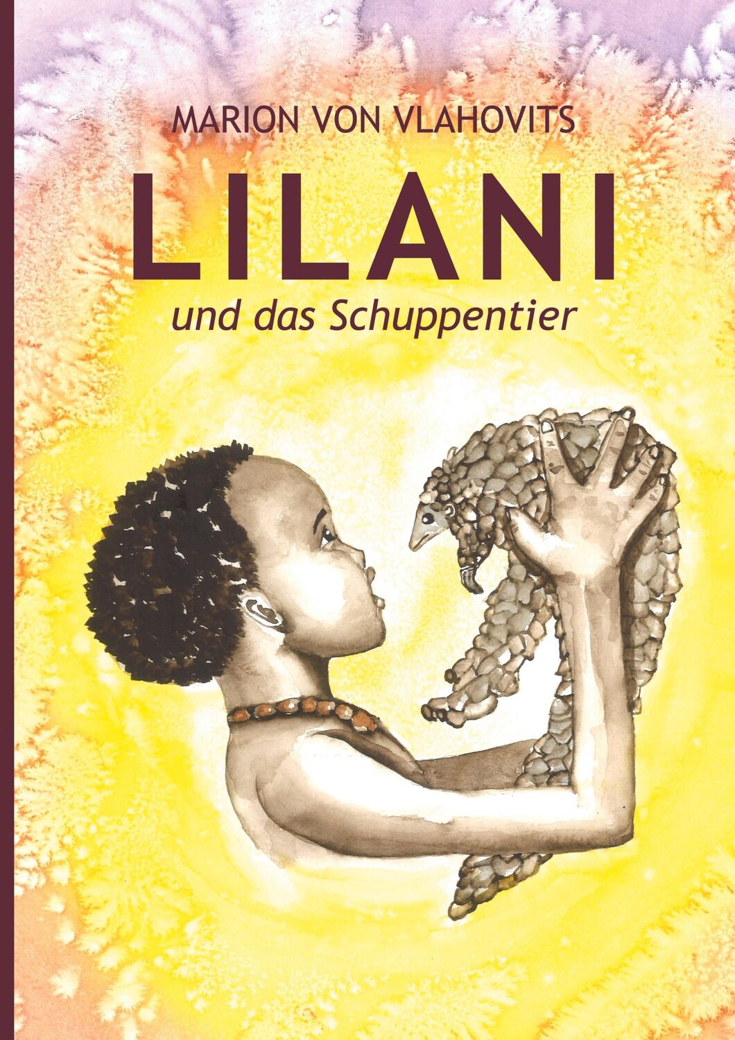 Cover: 9783752898101 | Lilani und das Schuppentier | Marion von Vlahovits | Buch | 84 S.