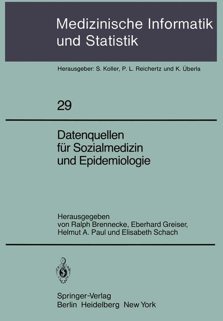 Cover: 9783540108627 | Datenquellen für Sozialmedizin und Epidemiologie | Brennecke (u. a.)