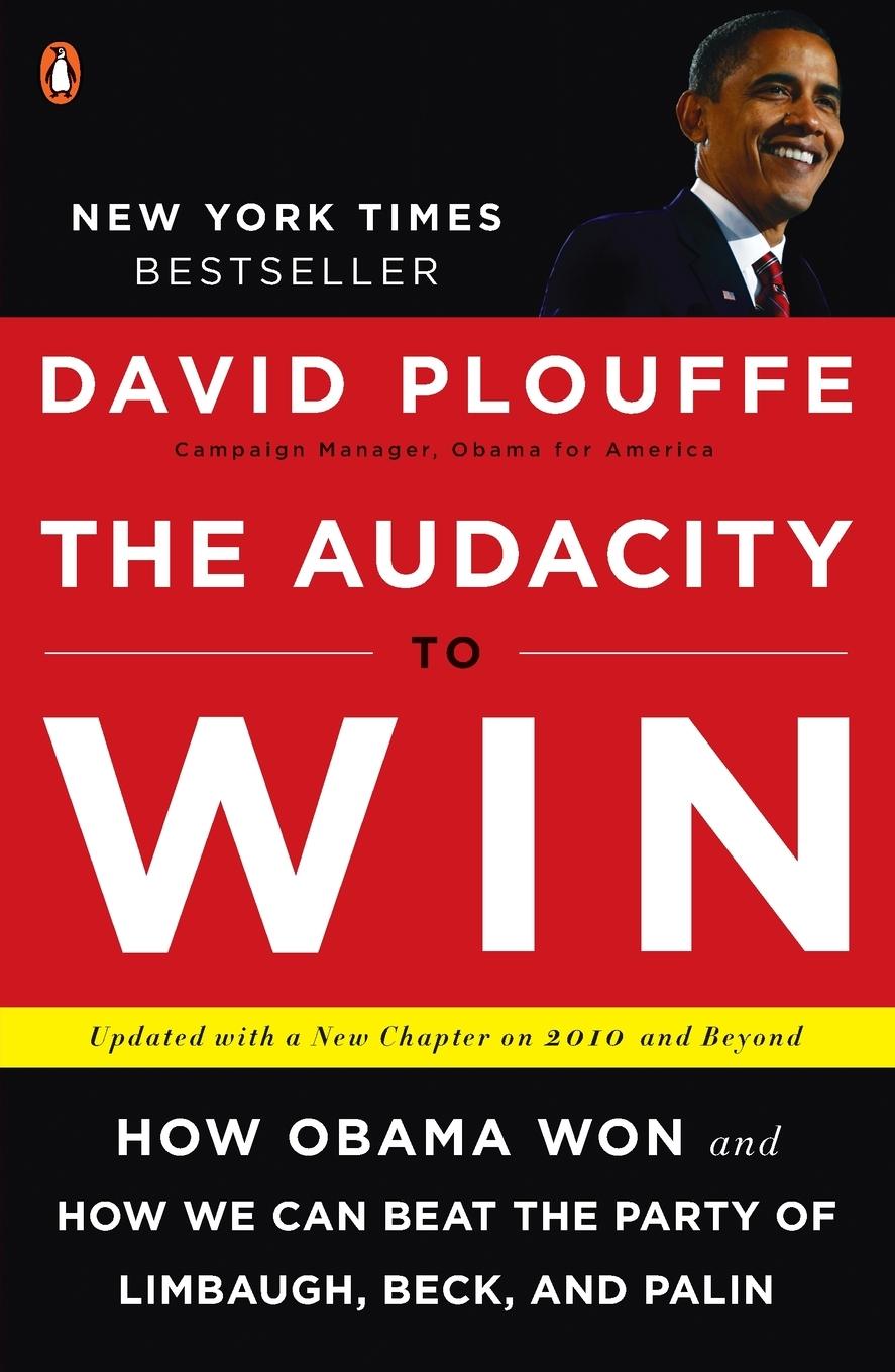 Cover: 9780143118084 | The Audacity to Win | David Plouffe | Taschenbuch | Englisch | 2010