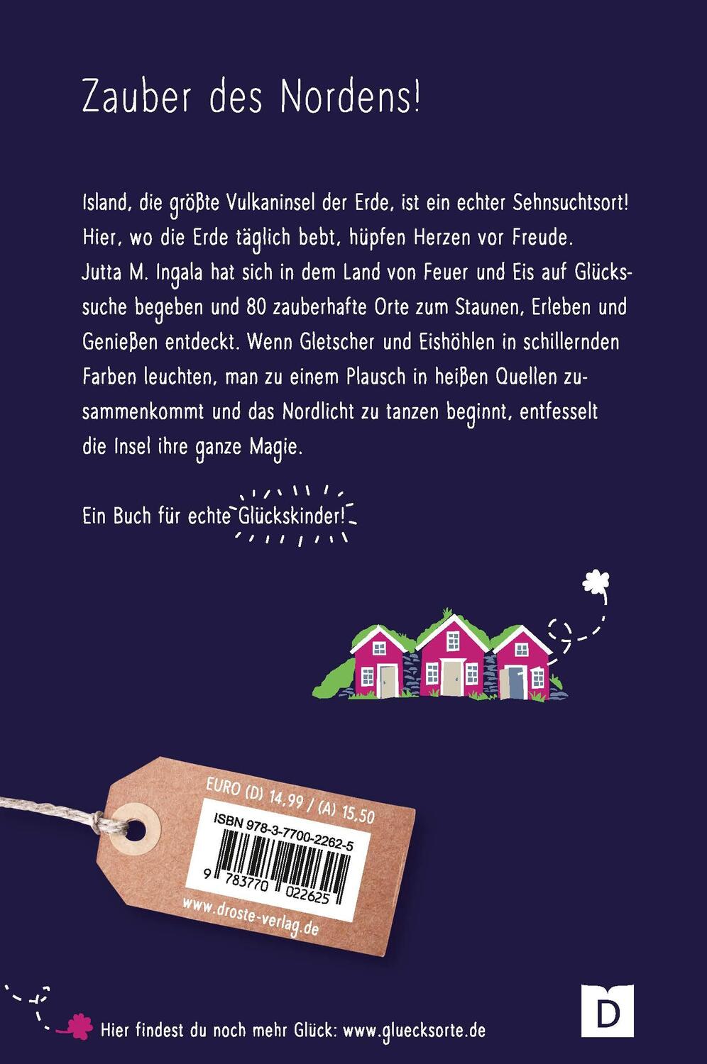 Rückseite: 9783770022625 | Glücksorte in Island | Fahr hin &amp; werd glücklich | Jutta M. Ingala