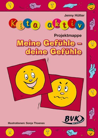 Cover: 9783867402804 | Kita Aktiv: Projektmappe Meine Gefühle - deine Gefühle | Jenny Hütter