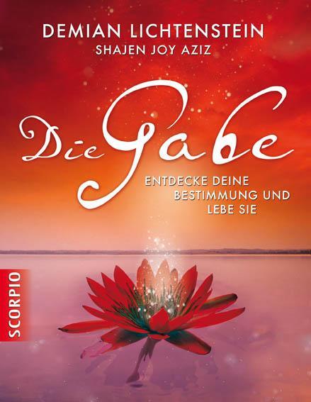 Cover: 9783942166195 | Die Gabe | Entdecke deine Bestimmung und lebe sie | Lichtenstein