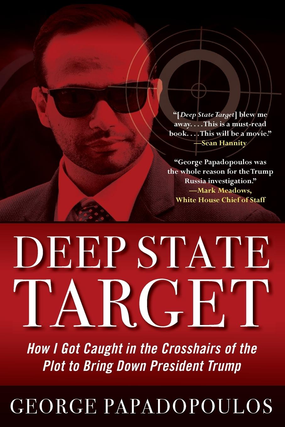 Cover: 9781635767575 | Deep State Target | George Papadopoulos | Taschenbuch | Englisch