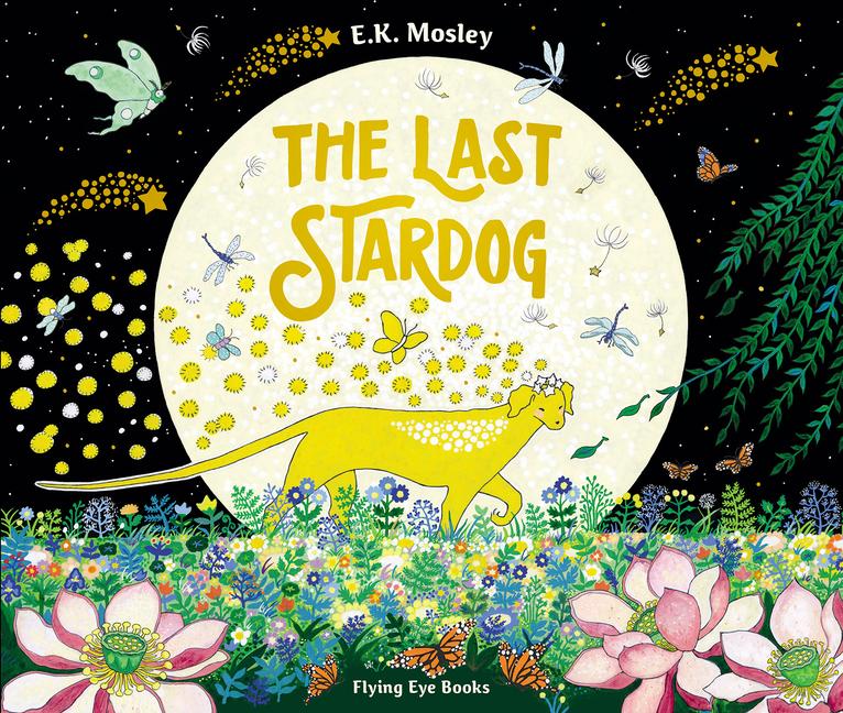 Cover: 9781838741068 | The Last Stardog | E K Mosley | Buch | Gebunden | Englisch | 2023