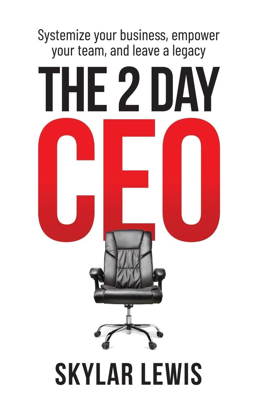 Cover: 9798985961515 | The 2-Day-CEO | Skylar Lewis | Buch | HC gerader Rücken kaschiert