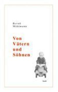 Cover: 9783833401145 | Von Vätern und Söhnen | Bernd Möhlmann | Taschenbuch | Paperback