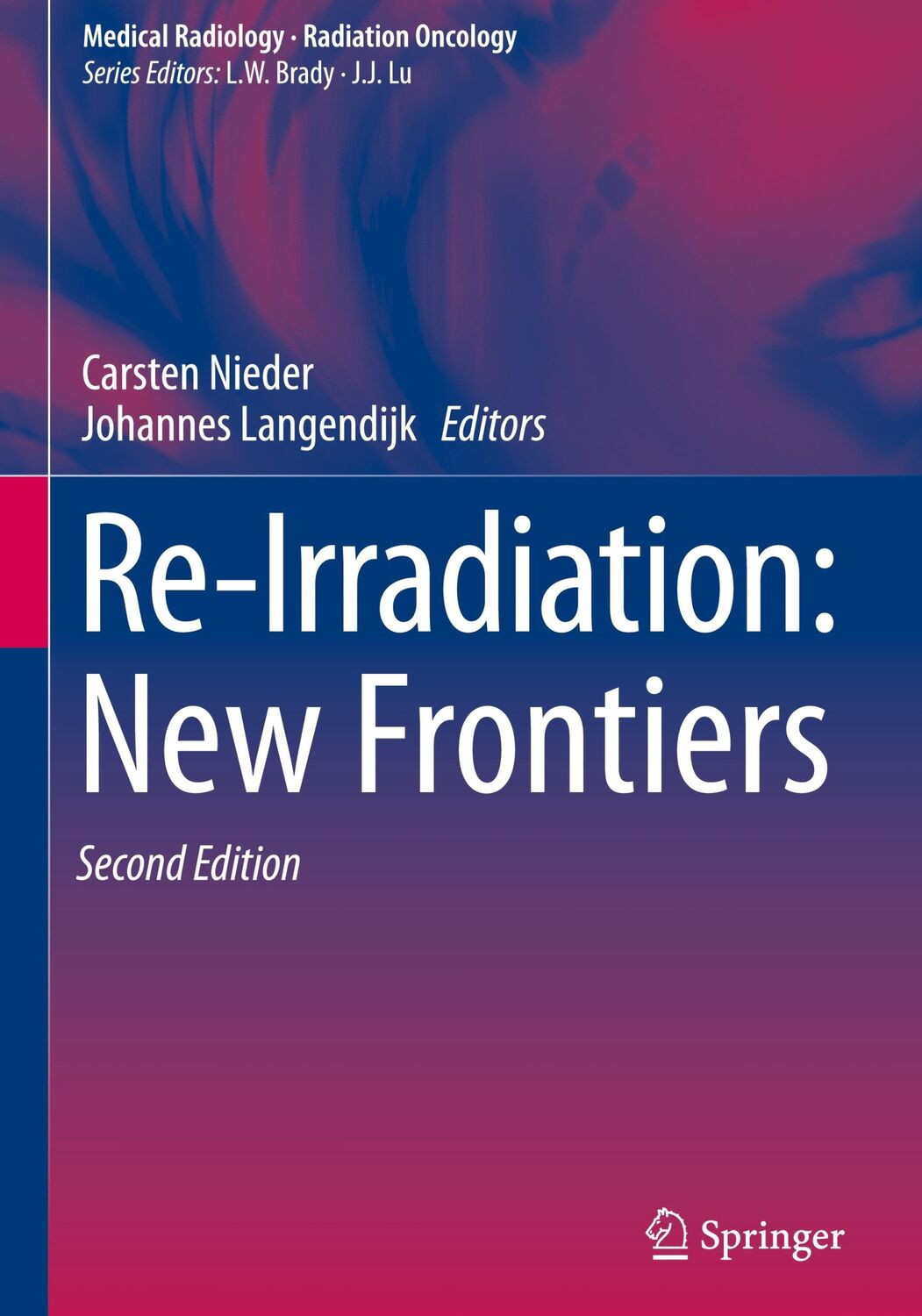 Cover: 9783319418230 | Re-irradiation: New Frontiers | Carsten Nieder (u. a.) | Buch | xi