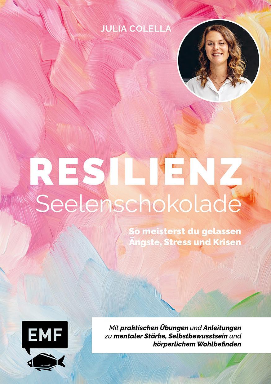 Cover: 9783745922516 | Resilienz - Seelenschokolade: Der Weg zu mentaler Stärke,...