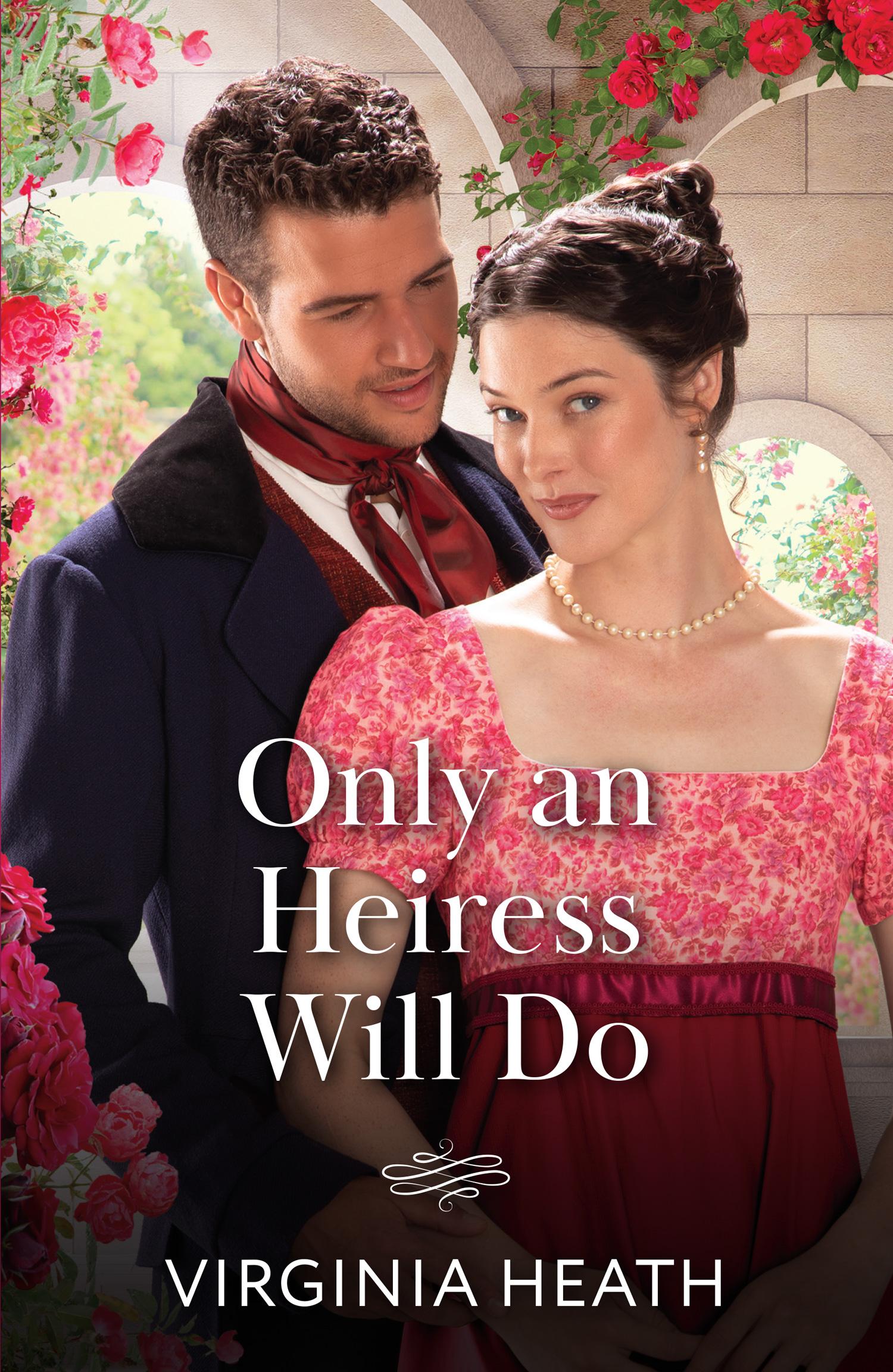 Cover: 9780263345056 | Only An Heiress Will Do | Virginia Heath | Taschenbuch | Englisch