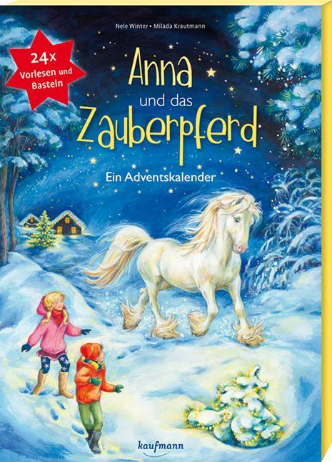 Cover: 9783780609731 | Anna und das Zauberpferd | Ein XXL-Bastel-Adventskalender | Winter