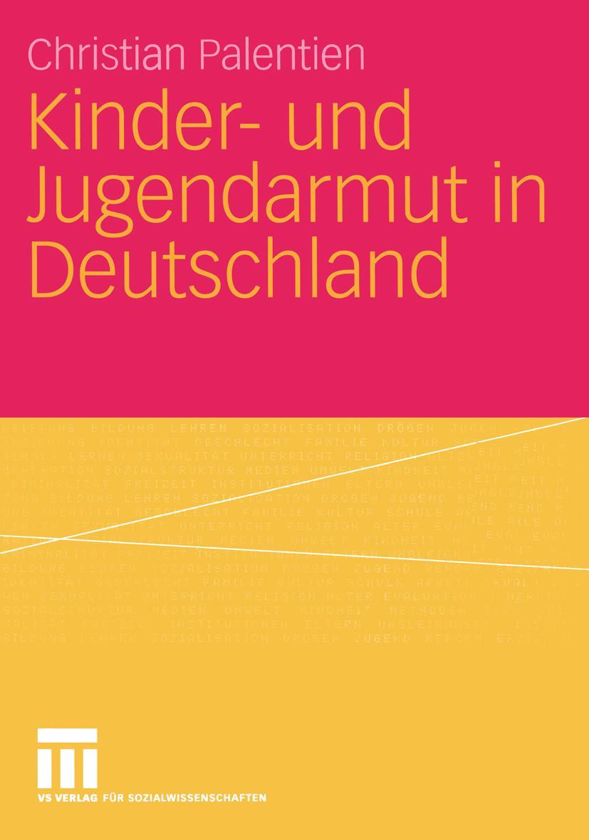 Cover: 9783531143859 | Kinder- und Jugendarmut in Deutschland | Christian Palentien | Buch