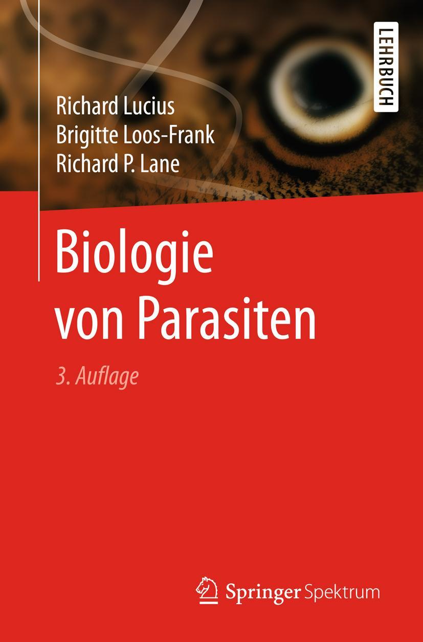 Cover: 9783662548615 | Biologie von Parasiten | Richard Lucius (u. a.) | Taschenbuch | XVII