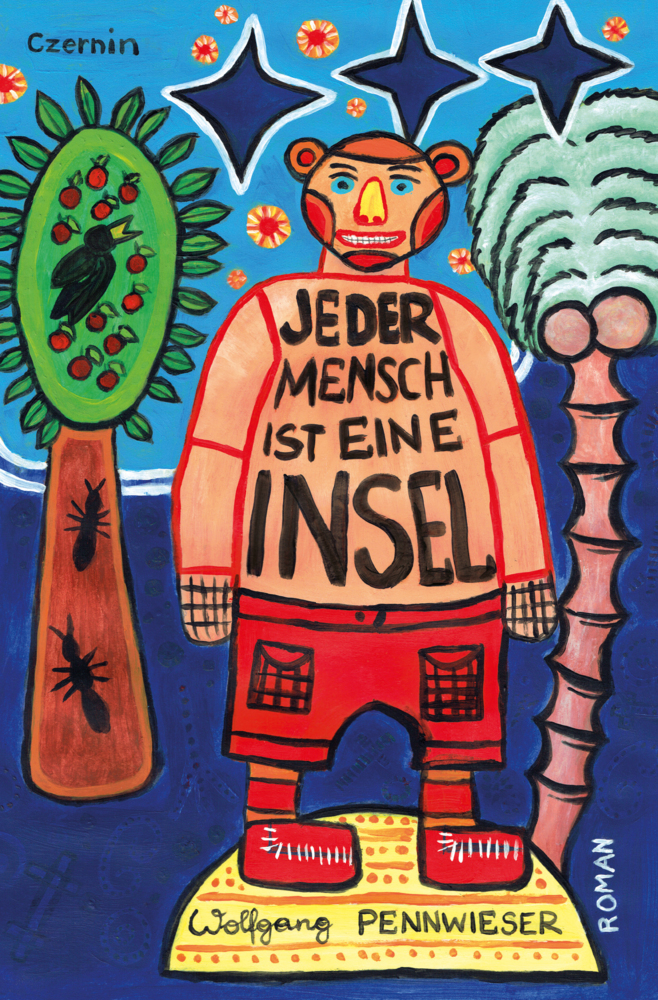 Cover: 9783707607383 | Jeder Mensch ist eine Insel | Roman | Wolfgang Pennwieser | Buch