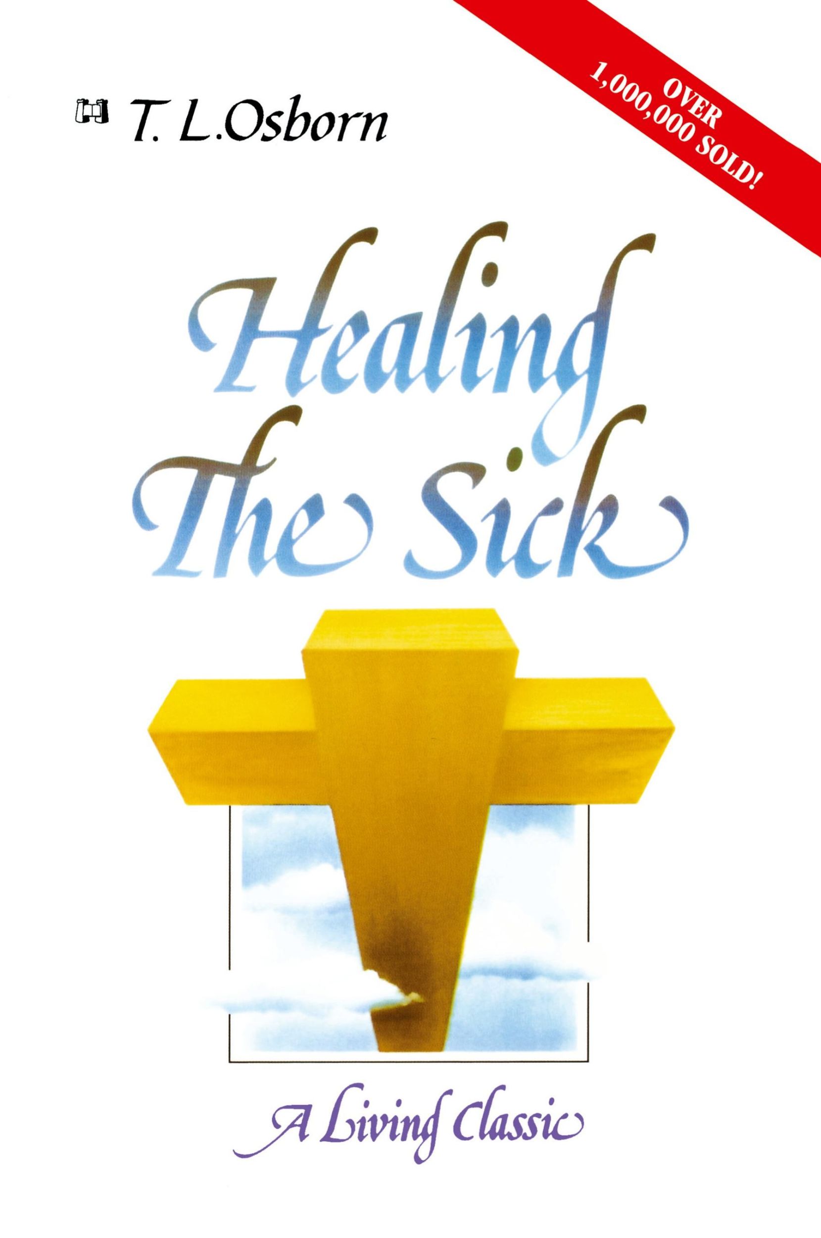 Cover: 9780892744039 | Healing the Sick | A Living Classic | T. L. Osborn | Taschenbuch